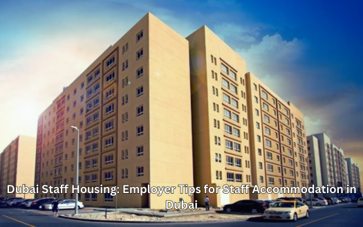 labour accommodation in UAE , Jebel Ali Labor Camps UAE , staff accommodation in UAE