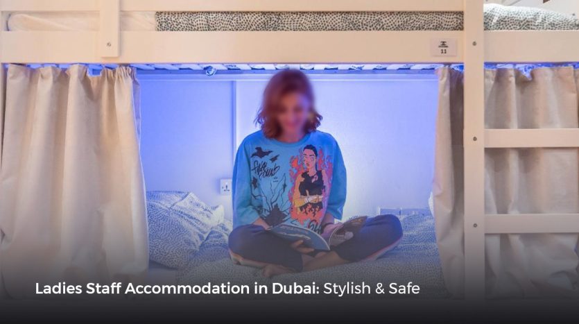 Ladies Camps DIP ,Staff Accommodation in DIP ,ladies camp , ladies labour camp in dubai