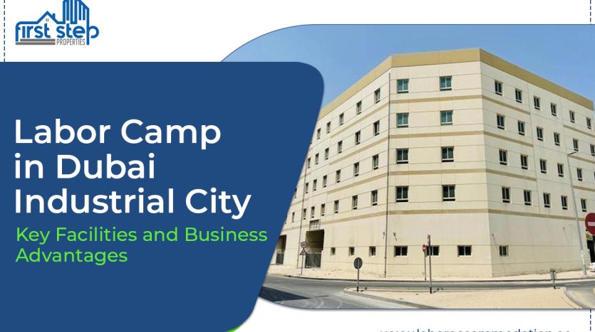 labor camp | staff accommodation in Dubai | Best Labor Camps in Dubai