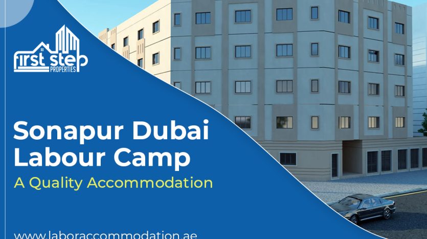 dubai municipality camp sonapur | staff accommodation in Dubai