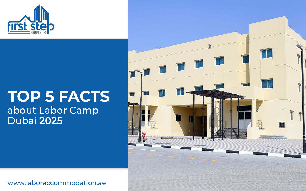 Top 5 Facts about Labor Camp Dubai 2025