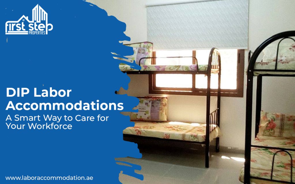 DIP Labor Accommodations | labour accommodation in UAE | staff accommodation in Dubai | labor camp