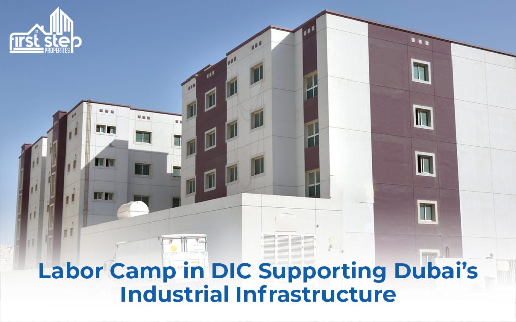 Labor camp in DIC | Labour camps for rent in Dubai |