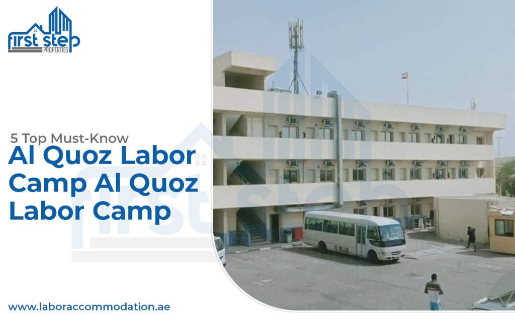 Al Quoz Labor Camp | Al Quoz labor camp Dubai monthly rates | Al Quoz labor camp Dubai location