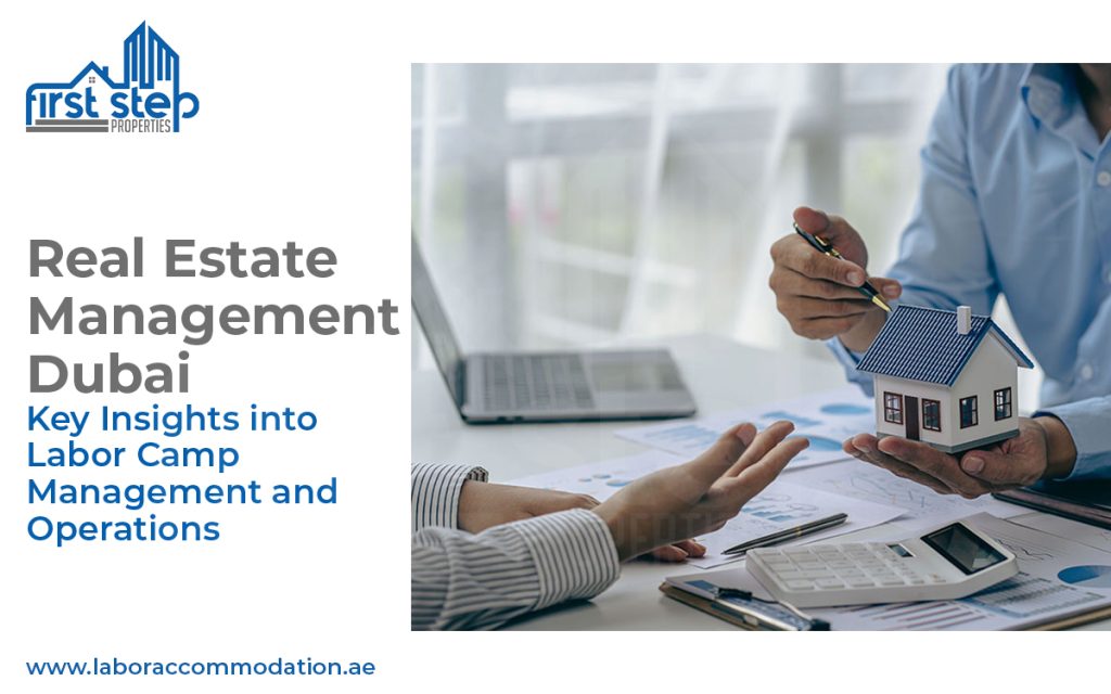 real estate management Dubai | commercial property for rent in dubai | labor accommodation in dubai