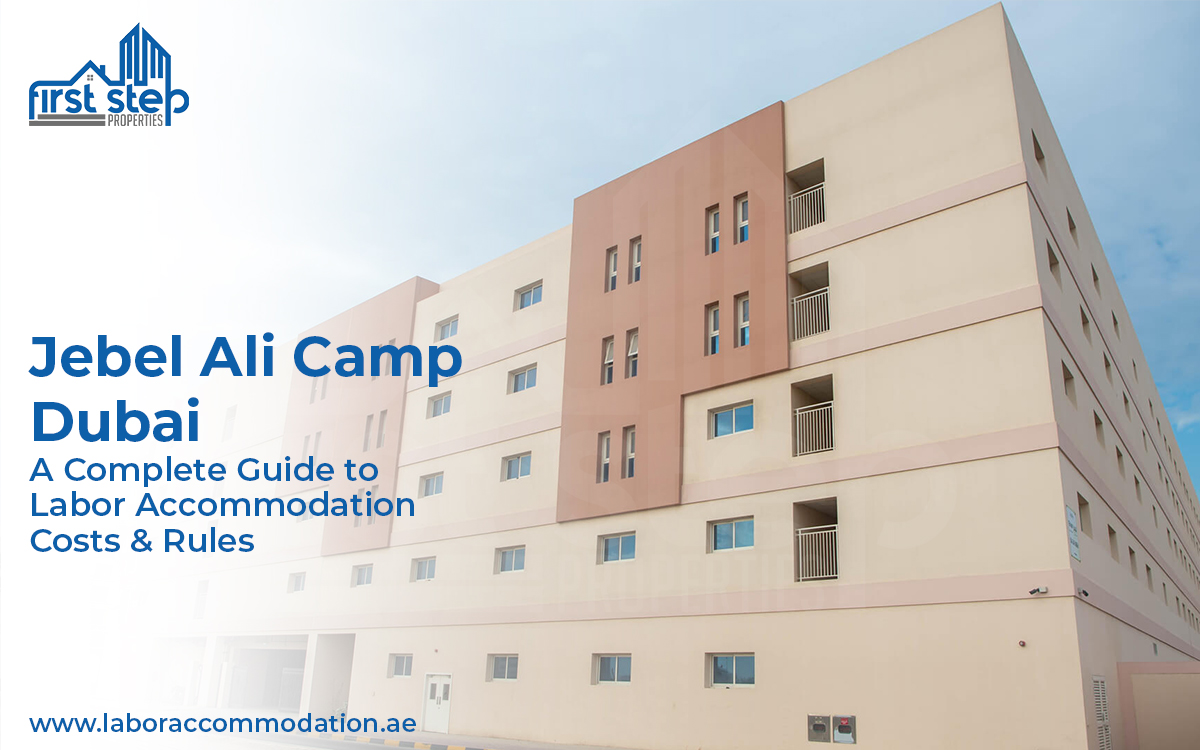 Jebel Ali Camp Dubai: A Complete Guide to Labor Accommodation Costs & Rules