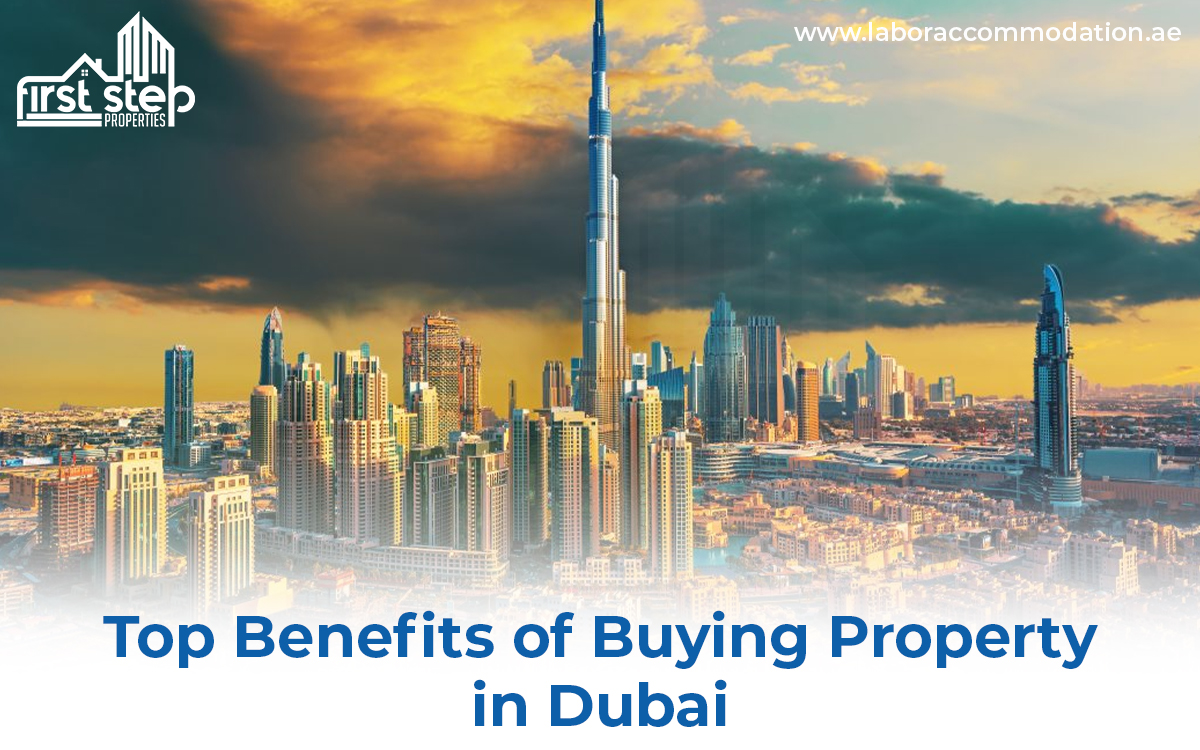 Top Benefits of Buying Property in Dubai