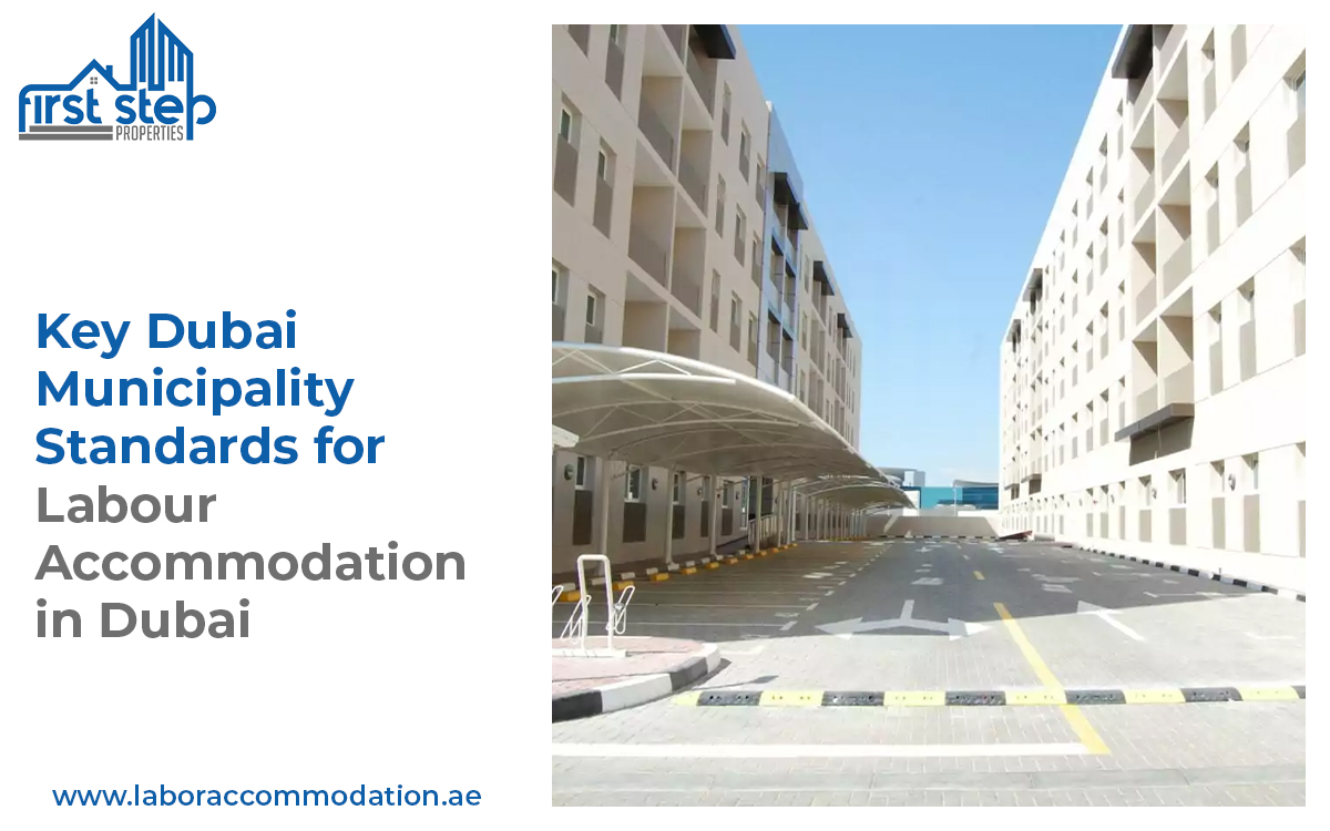 Key Dubai Municipality Standards for Labour Accommodation in Dubai