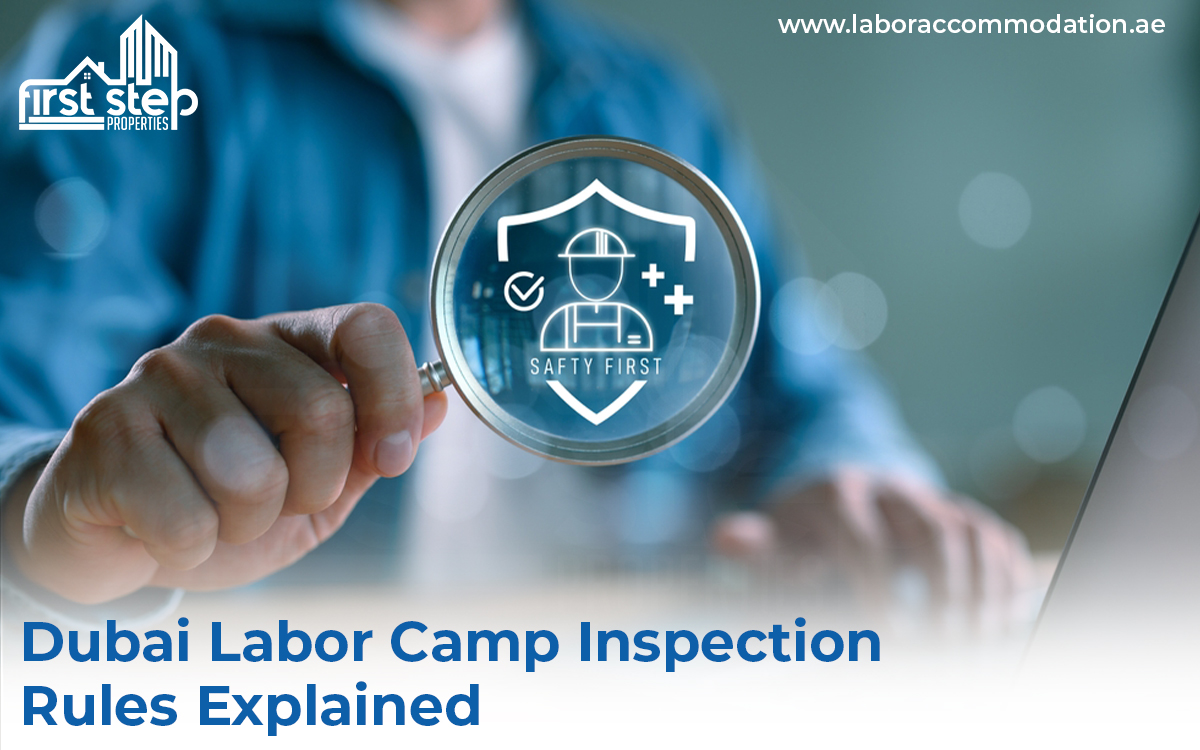 Dubai Labor Camp Inspection Rules Explained
