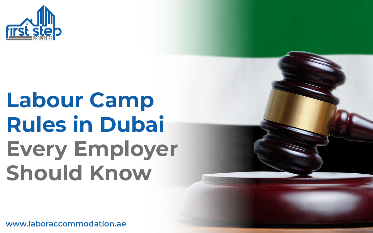 Labour Camp Rules in Dubai Every Employer Should Know