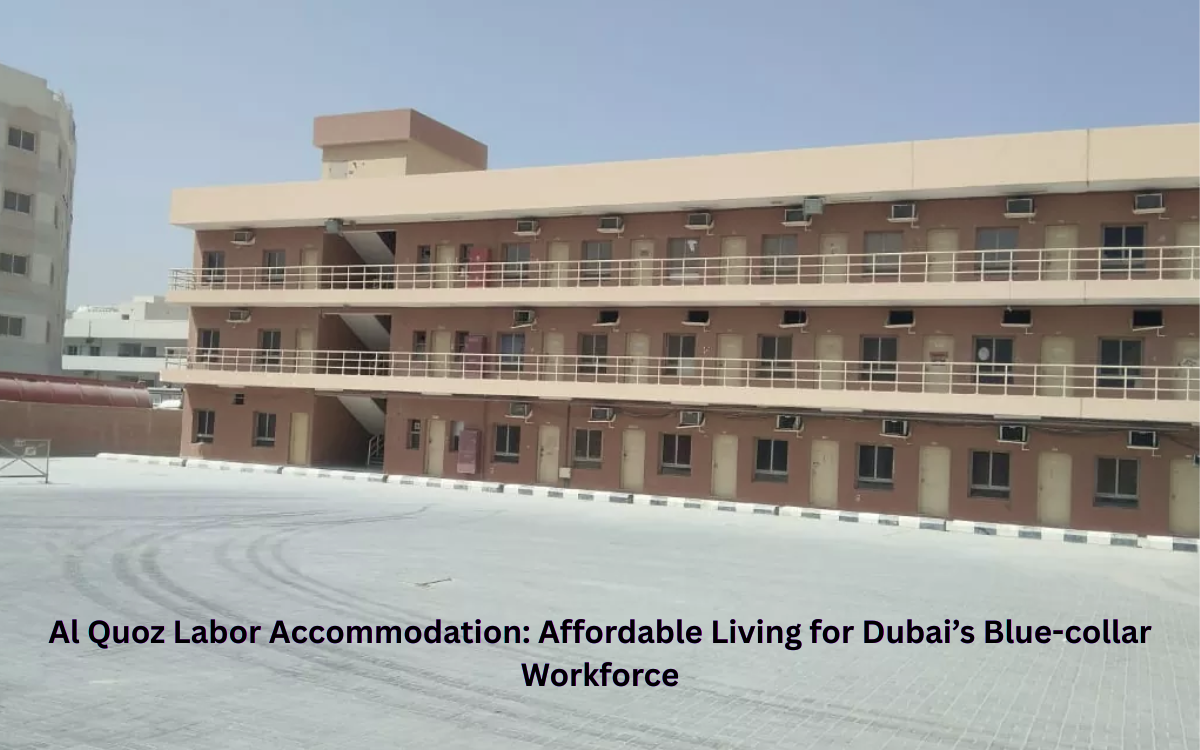 Al Quoz Labor Accommodation: Affordable Living for Dubai’s Blue-collar Workforce