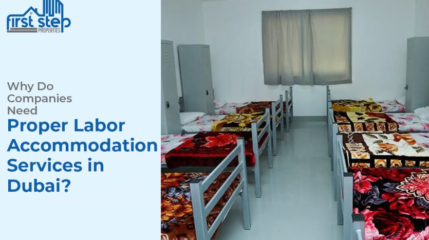 labor Camp in Dubai | First Step Properties | Labour Camp Al Quoz